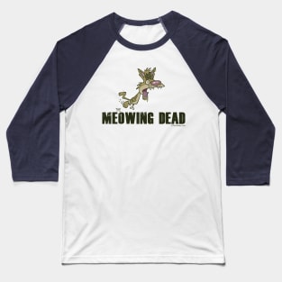 Meowing Dead Zombie Cat Baseball T-Shirt